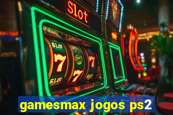 gamesmax jogos ps2